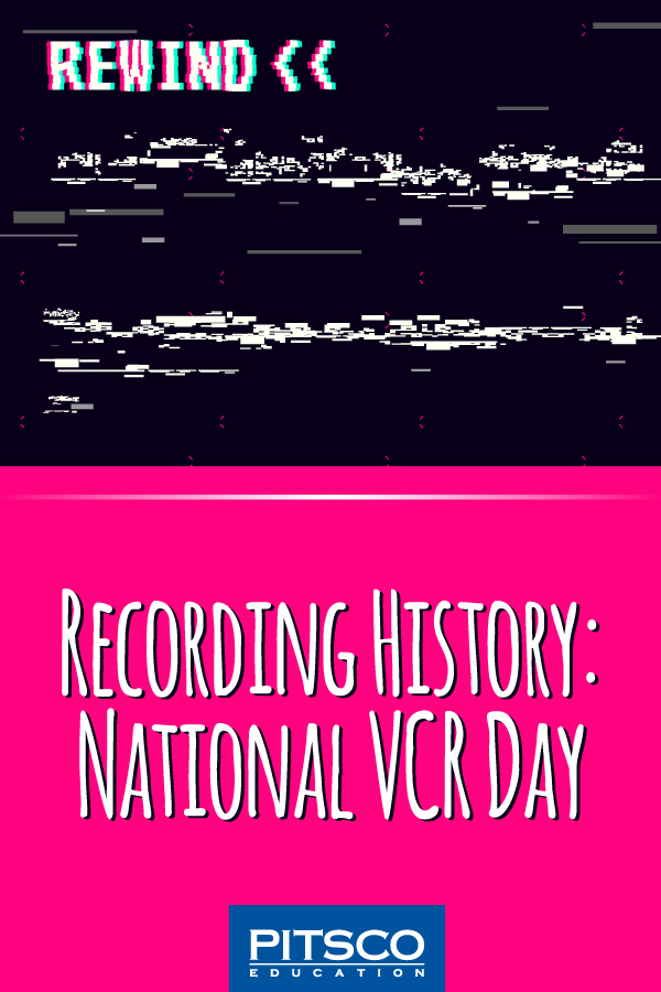 Tech History National VCR Day